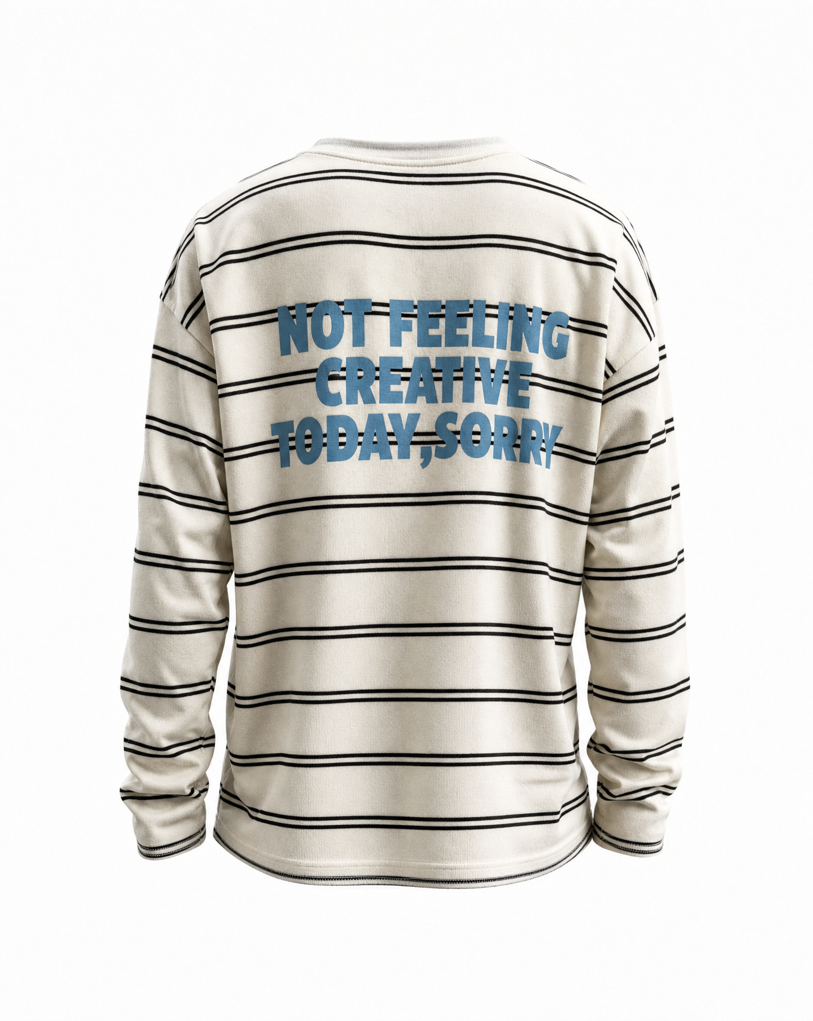 Gestreiftes Oversized Longsleeve "Not feeling creative today, sorry"