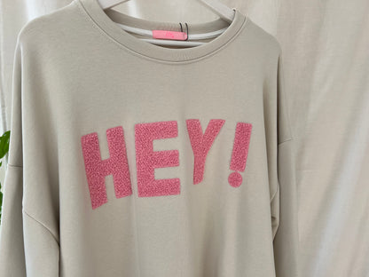 Sweatshirt HEY!